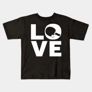 Love Table Tennis Gift For Table Tennis Players Kids T-Shirt